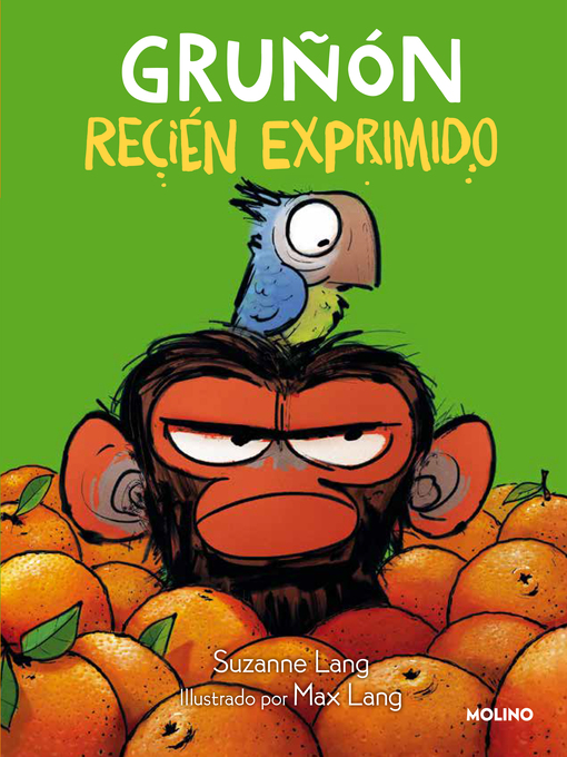 Title details for Gruñón recién exprimido by Suzanne Lang - Available